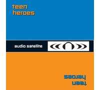 Teen Heroes - Audio Satellite