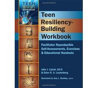 Teen Resiliency-Building Workbook (Teen Mental Health and Life Skills Workbooks) by John J Liptak, EdD, Ester R. A. Leutenberg (2012) Spiral-bound