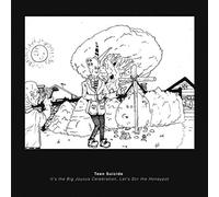 Teen Suicide - It's the Big Joyous Celebration, Let's Stir the Honeypot [New Vin