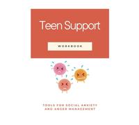 Teen Support: Tools for Social Anxiety and Anger Management (TrainTank)