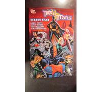 Teen Titans 7: Titans East (Teen Titans (DC Comics) (Graphic Novels))