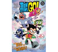 Teen Titans Go! Go Big or Go Home!