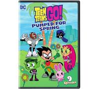 Teen Titans Go! Pumped for Spring