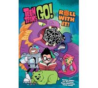 Teen Titans Go! Roll With It Book 1