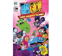 Teen Titans Go! Their Greatest Hijinks