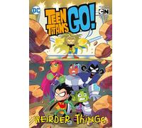 Teen Titans Go!: Weirder Things