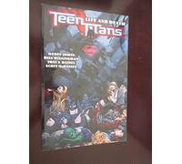Teen Titans VOL 05: Life and Death