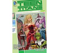 Teen Titans Vol. 1: Blinded by the Light