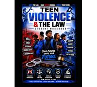 Teen Violence & The Law