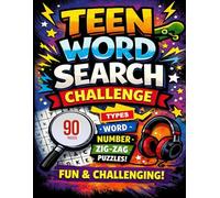 Teen Word Search Challenge: Large Print Puzzles for Relaxation, Stress Relief, and Teens Screen Free Activity, Various Puzzles - Regular & Zig Zag Word Search and Number Search puzzles