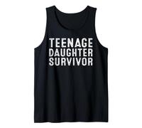Teenage Daughter Survivor Funny Father's Day Dad Gifts Daddy Tank Top