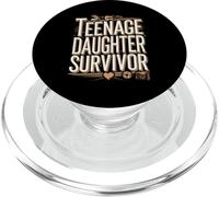 Teenage Daughter Survivor Funny Parent PopSockets PopGrip for MagSafe