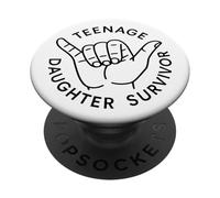 Teenage Daugther Survivor - Funny Father's Mother's Day PopSockets Adhesive PopGrip