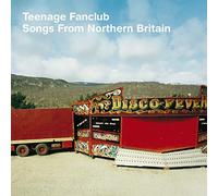 Teenage Fanclub - Songs From Northern Britain