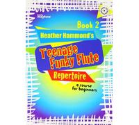 Teenage Funky Flute Repertoire - Book 2 Student. Includes Audio Online