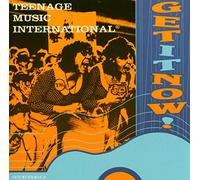 Teenage Music International - Get It Now