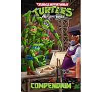 Teenage Mutant Ninja Turtles Adventures Compendium, Vol. 1