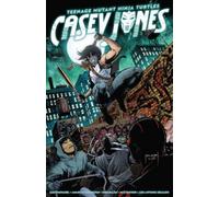 Teenage Mutant Ninja Turtles: Casey Jones