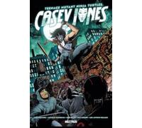 Teenage Mutant Ninja Turtles: Casey Jones