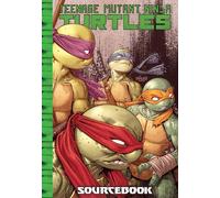 Teenage Mutant Ninja Turtles: IDW Sourcebook