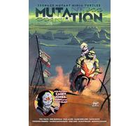 Teenage Mutant Ninja Turtles: Mutant Nation, Vol. 1