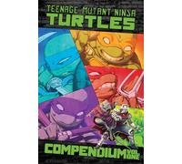 Teenage Mutant Ninja Turtles: Ongoing Compendium, Vol. 1: Ongoing Omnibus