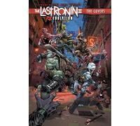 Teenage Mutant Ninja Turtles: The Last Ronin II: Re-Evolution--The Covers: The Last Ronin: Re-evolution the Covers