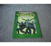 Teenage Mutant Ninja Turtles: The Storybook Based On The Movie