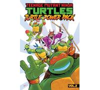Teenage Mutant Ninja Turtles: Turtle Power Pack, Vol. 2