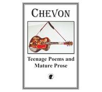 Teenage Poems and Mature Prose