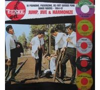 Teenage Shutdown! - Jump, Jive & Harmonize: 18 Pounding, Pulverizing, All-Out Garage Punk Dance Ravers