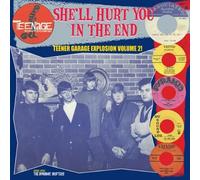 Teenage Shutdown! - She'll Hurt You In The End: Teener Garage Explosion Volume 2! [VINYL]