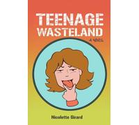 TEENAGE WASTELAND