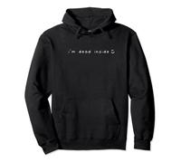 Teenager I'm Dead Inside Meme Teens Depressed Deadpan Joke Pullover Hoodie