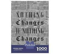 Teenager Jigsaw Puzzles 1000 Pieces Nothing Changes Puzzles for Adults Family Games Wall Decoration Educational Challenge 52x38cm/1000pcs
