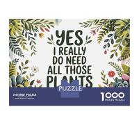 Teenagers 1000 Piece Jigsaw Puzzle Yes, I Need All Those Plants Teenager Puzzles Brain Teaser Game Difficult Hard Challenging Game Gifts 70x50cm/1000pcs