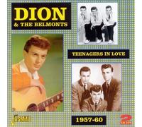 Teenagers In Love: 1957-1960 [ORIGINAL RECORDINGS REMASTERED] 2CD SET by Dion & The Belmonts (2011-02-15)