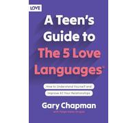 Teen's Guide to the 5 Love Languages Paperback Book Gary Chapman Multi One Size