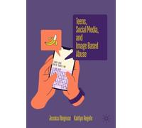 Teens, Social Media, and Image Based Abuse