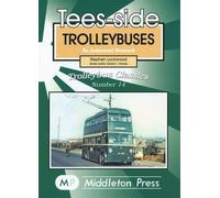 Tees-side Trolleybuses: An Industrial Network (Trolleybus Classics Number 14)
