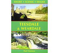 Teesdale & Weardale: Short Scenic Walks