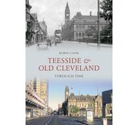 Teesside and Old Cleveland Through Time