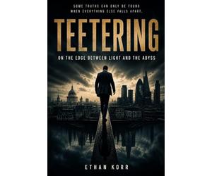 TEETERING: Sul filo tra luce e abisso