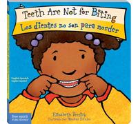 Teeth Are Not for Biting / Los Dientes No Son Para Morder (Best Behavior)
