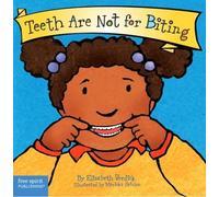 Teeth Are Not for Biting - NEW Elizabeth Verdi 2003