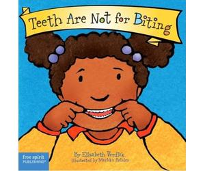 Teeth Are Not for Biting - NEW Elizabeth Verdi 2003
