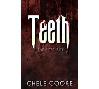 Teeth: The First Bite: 1