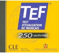 TEF: Test D'Evaluation de Francais: 250 Activites (French Edition) by Sylvie Pons (2007-07-30)