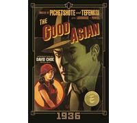 The Good Asian: 1936 Deluxe Edition