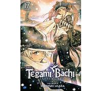 Tegami Bachi, Vol. 17 (Volume 17): Late Hire Chico